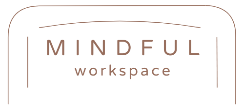 Mindful Workspace